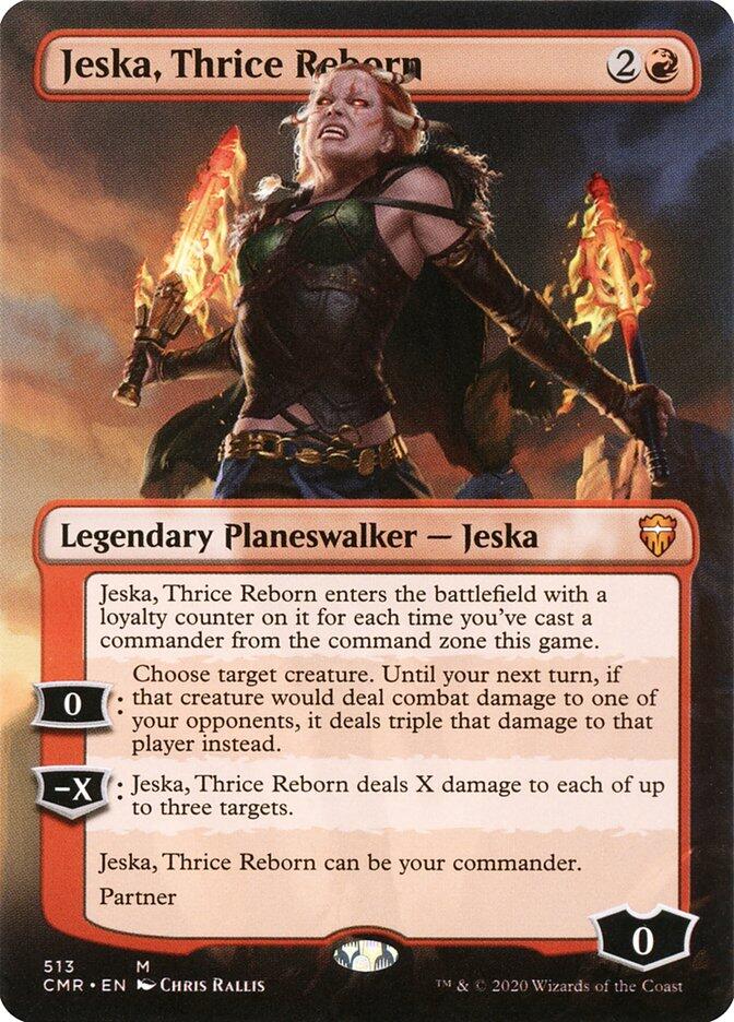 Jeska, Thrice Reborn (Borderless) [CMR - 513]