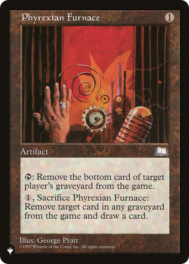 Phyrexian Furnace [LIST - N/A]