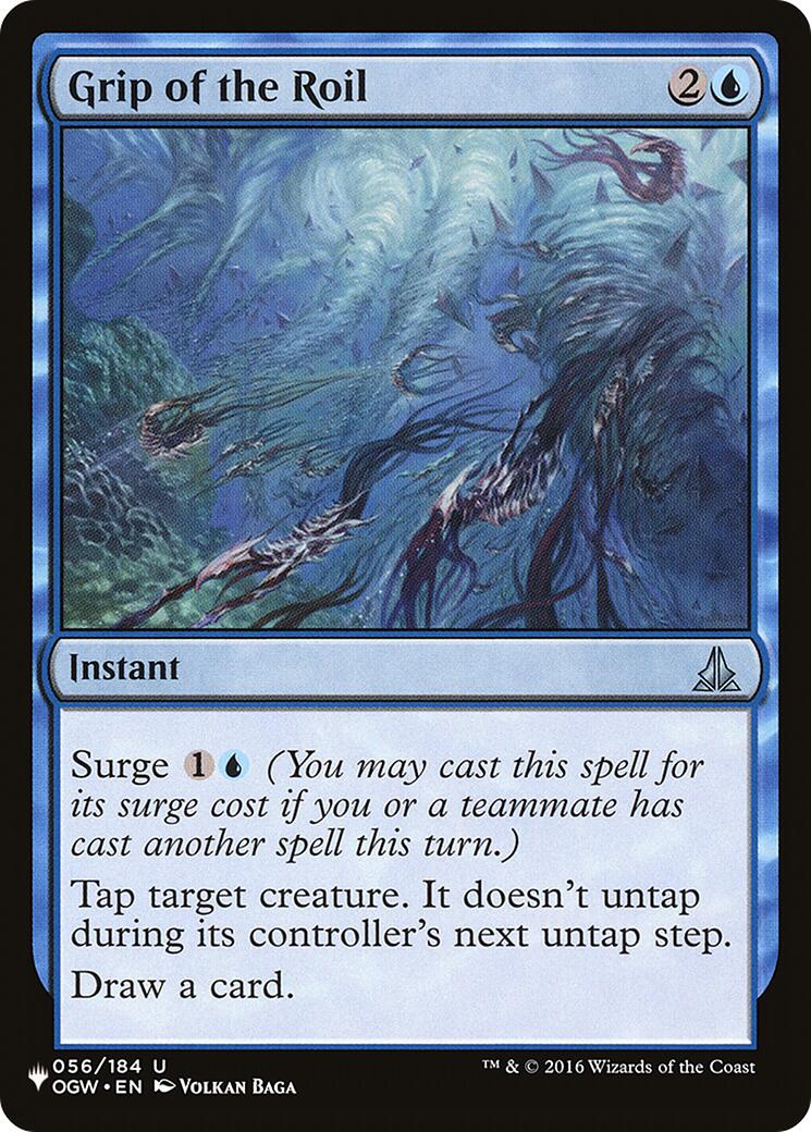 Grip of the Roil [LIST - 056/184]