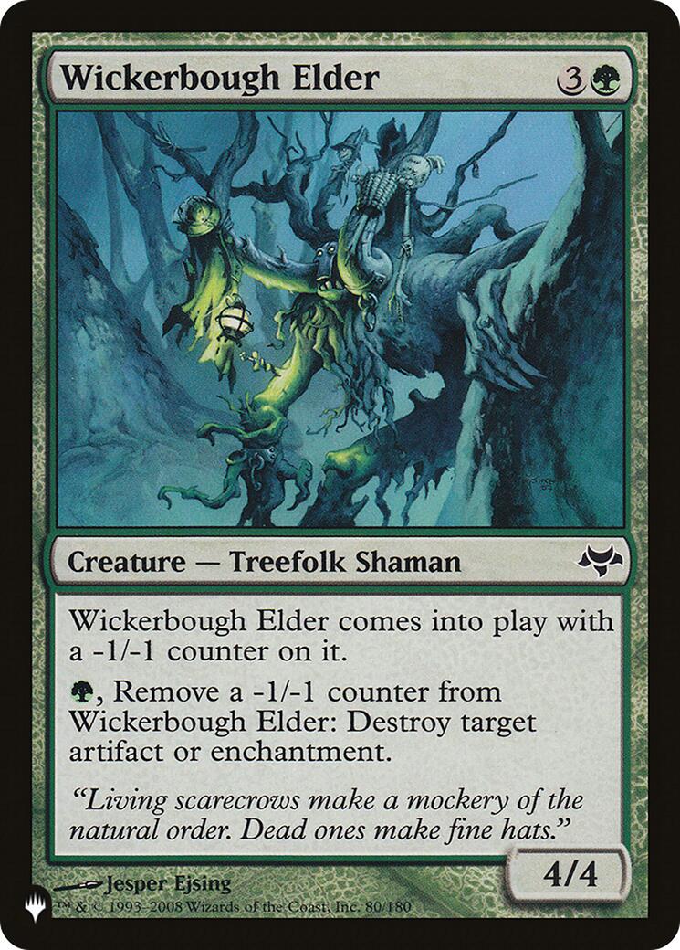 Wickerbough Elder [LIST - 80/180]