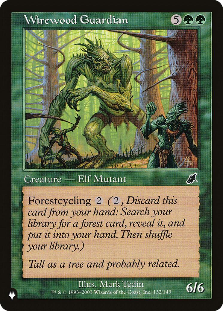 Wirewood Guardian [LIST - 132/143]